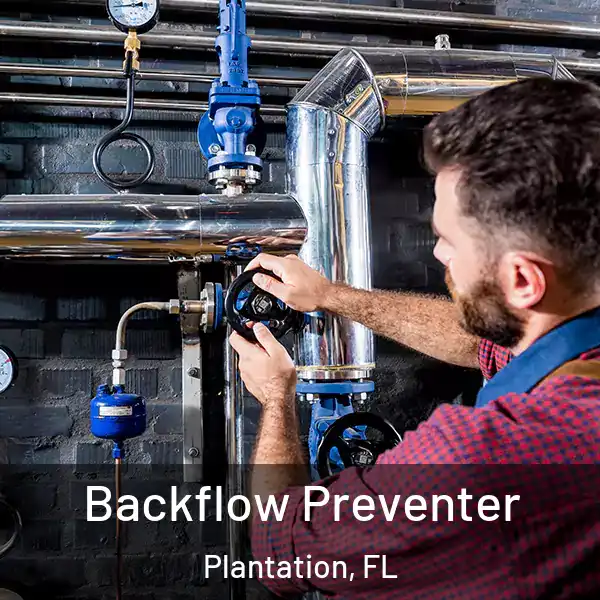  Backflow Preventer Plantation, FL