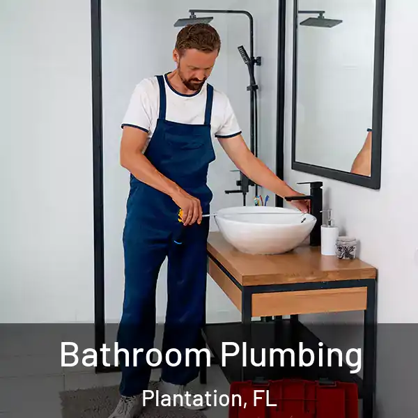 Bathroom Plumbing Plantation, FL