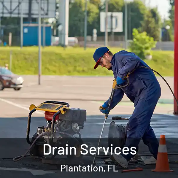  Drain Services Plantation, FL