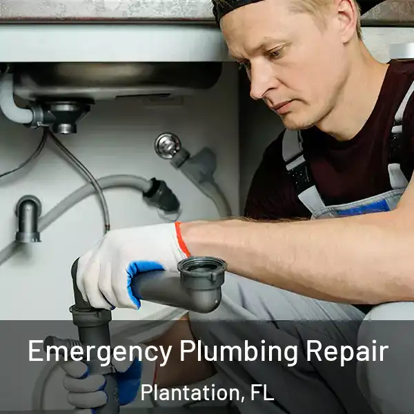  Emergency Plumbing Repair Plantation, FL