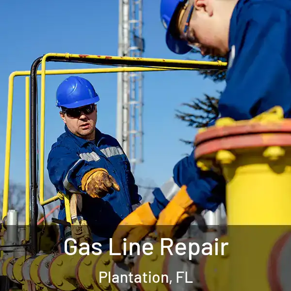  Gas Line Repair Plantation, FL
