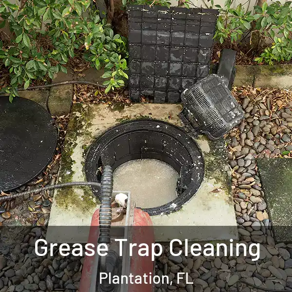 Grease Trap Cleaning Plantation, FL