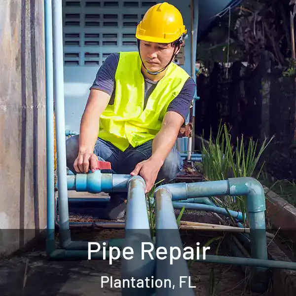  Pipe Repair Plantation, FL