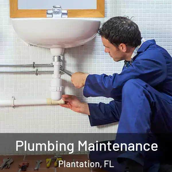  Plumbing Maintenance Plantation, FL