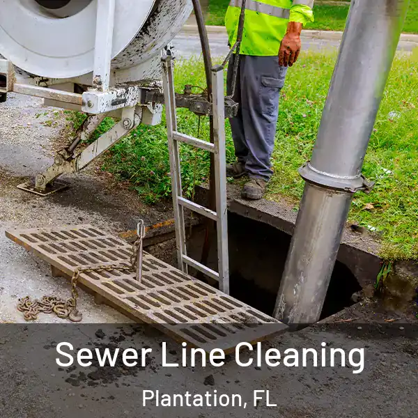  Sewer Line Cleaning Plantation, FL