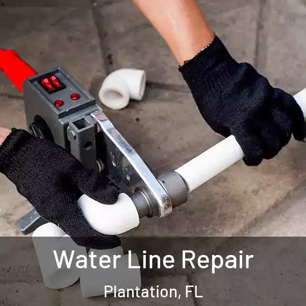  Water Line Repair Plantation, FL
